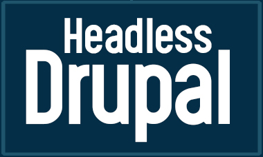 Drupal 10 y el enfoque desacoplado (headless)